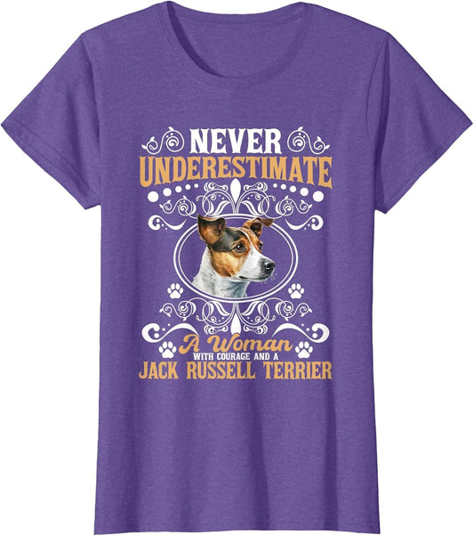 Never Underestimate A Woman and Jack Russell Terrier - Puppy