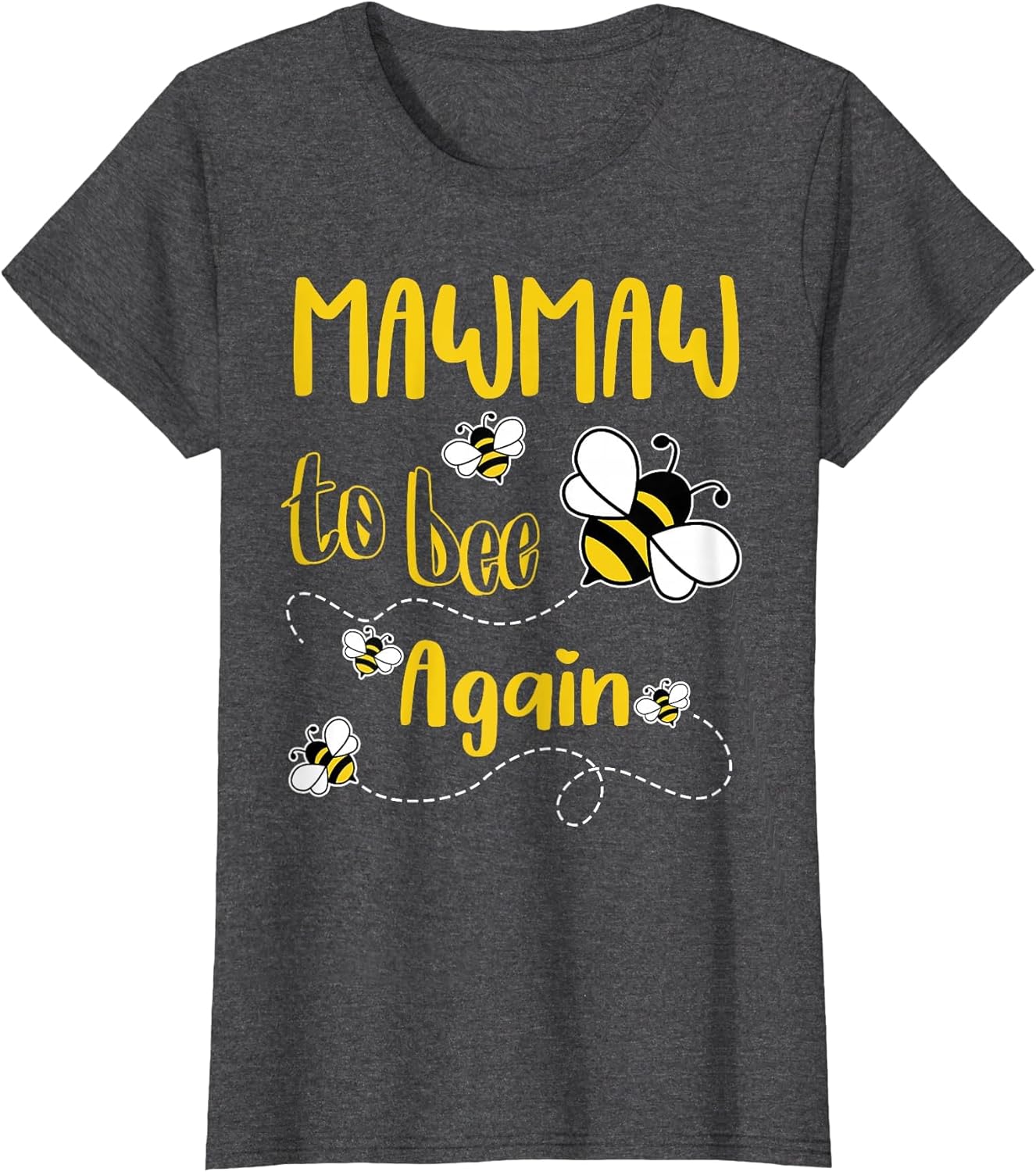 Coming Mawmaw Again to Bee Pregnancy Announcement Mother's