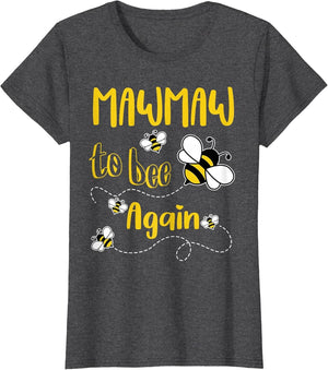 Coming Mawmaw Again to Bee Pregnancy Announcement Mother's