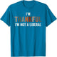 I'm Thankful I'm Not a Liberal Funny Sarcastic Thanksgiving