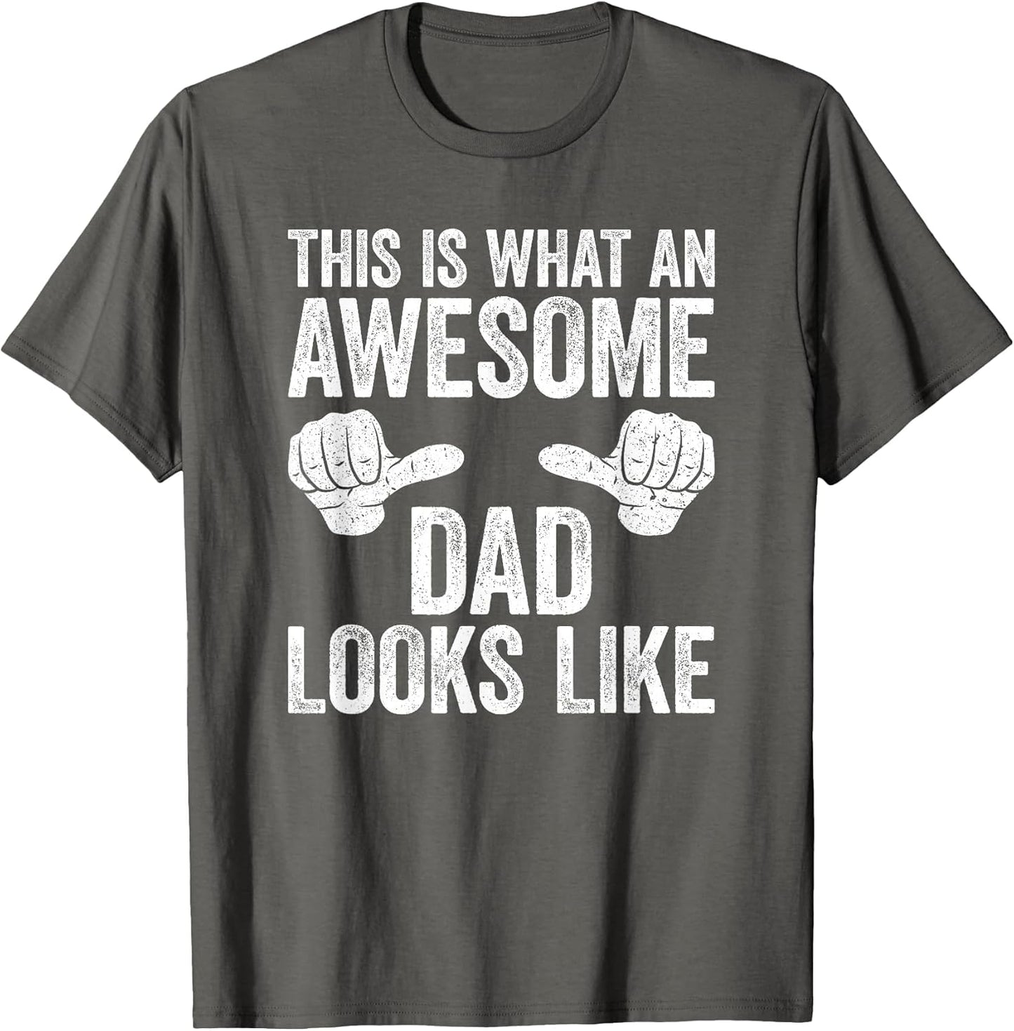 This is What an Awesome Dad Looks Like Shirt Men Fathers Day