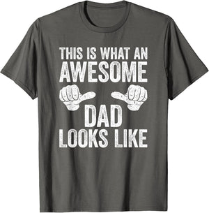 This is What an Awesome Dad Looks Like Shirt Men Fathers Day