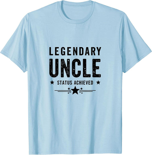 Legendary Uncle Status Achieved Graphic Design