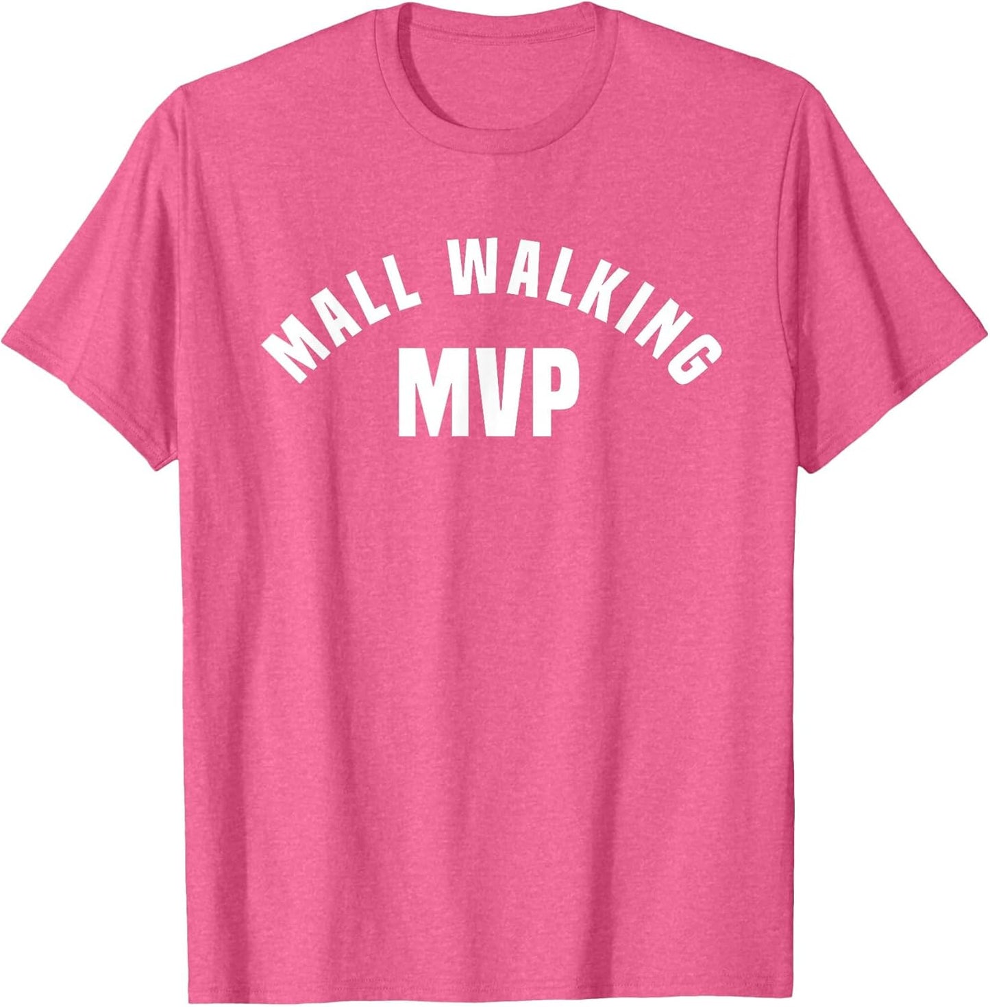 Mall Walking MVP - Funny Mall Walking Costume Shirt