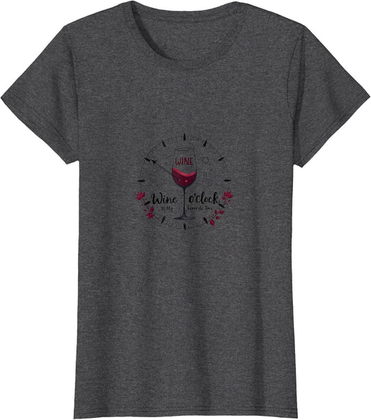 Wine O'Clock Is My Favorite Time - Funny Wine Lover Gift