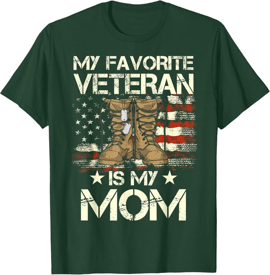 Mother Veterans Day My Favorite Veteran is My Mom Proud Son