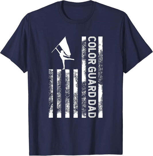 Color Guard Dad US Flag Father of A Color Guard Member Dad