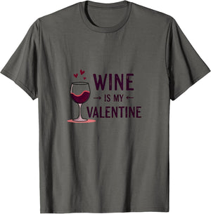 Wine Is My Valentine Funny Valentine's Day