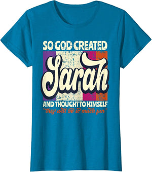 So God Created Sarah - Funny Name Sarah