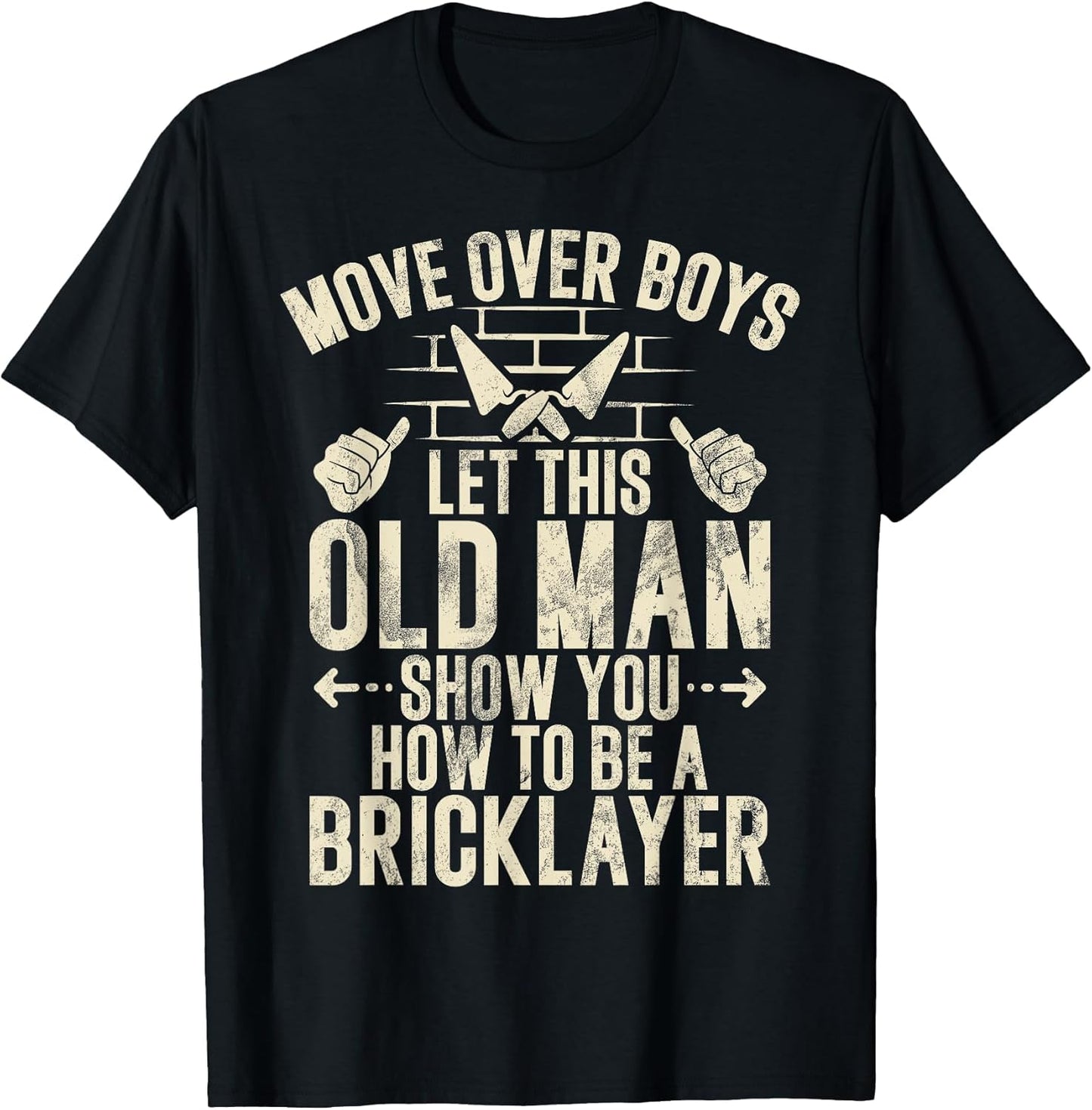 Move Over Boys let This Old Man Show You How to Bricklayer