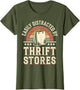 Easily Distracted by Thrift Stores Funny Thrifting Thrifter