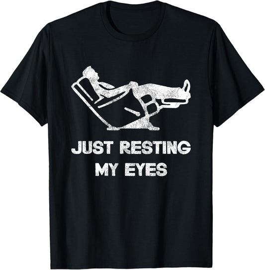 Just Resting My Eyes, Funny Recliner, Funny Father's Day
