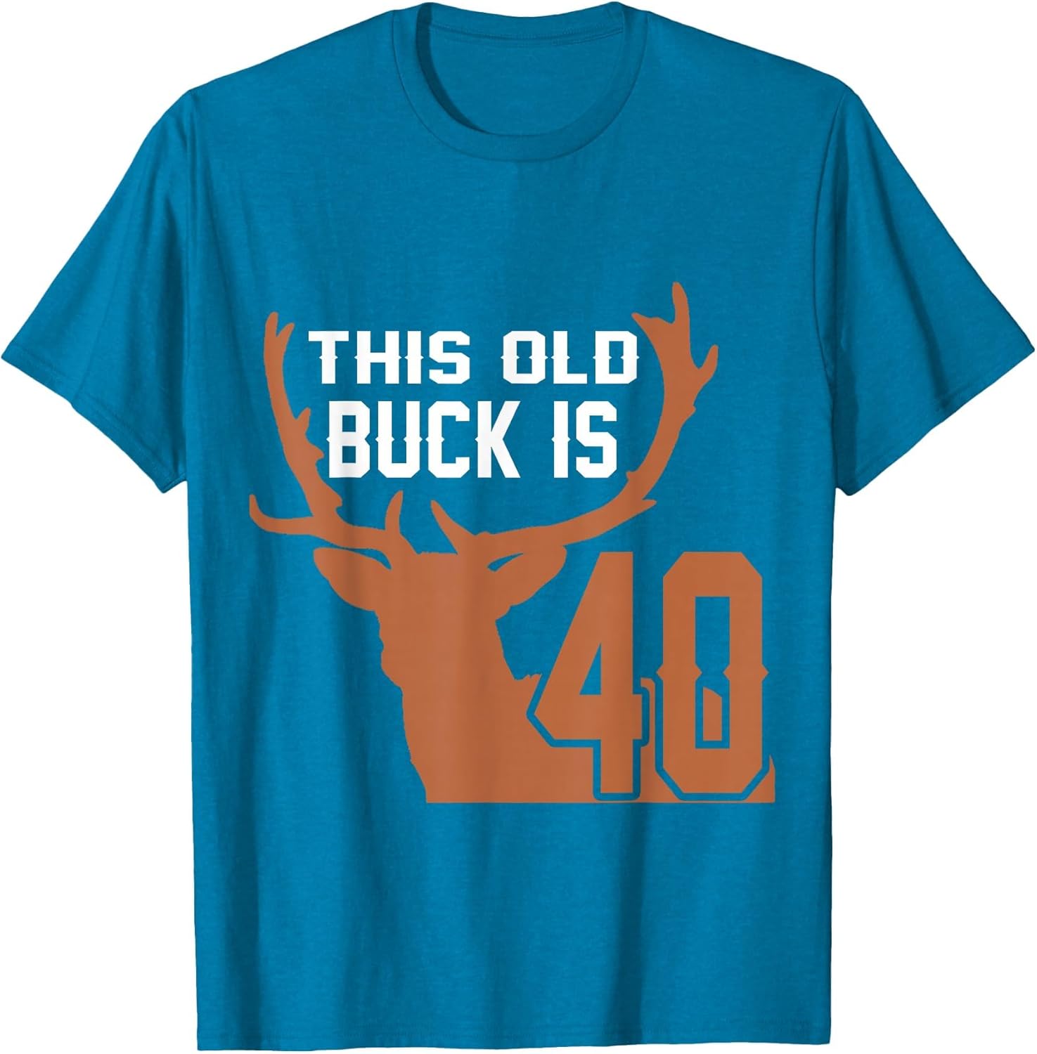 This Old Buck is 40: 40 Old Deer Hunter 40th Birthday Deer