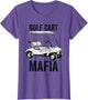 Golf Cart Mafia Golf Lovers Funny