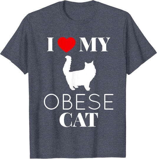 Funny Cat Shirts I Love My Obese Cat