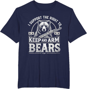 I Support The Right to Keep and Arm Bears Funny Meme Design