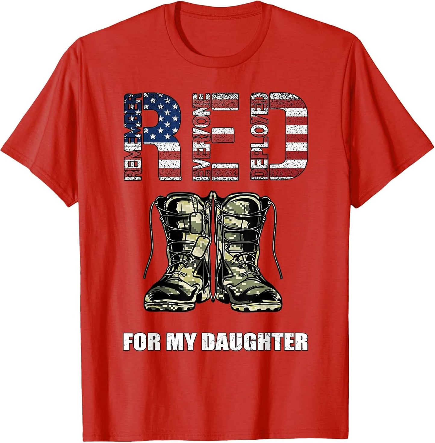 RED Friday for My Daughter Remember Everyone Deployed