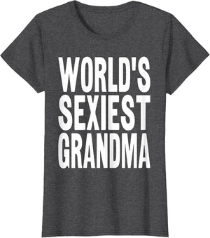 World's Sexiest Grandma Funny Grandma Meme