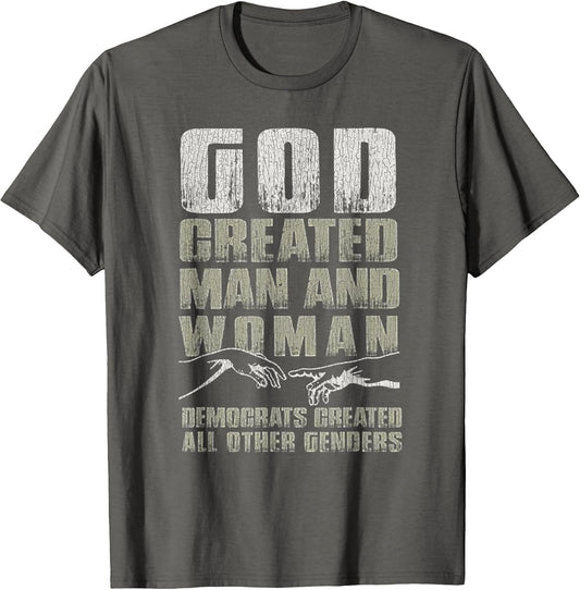 Vintage God Created Man & Woman Democrats Created All Other