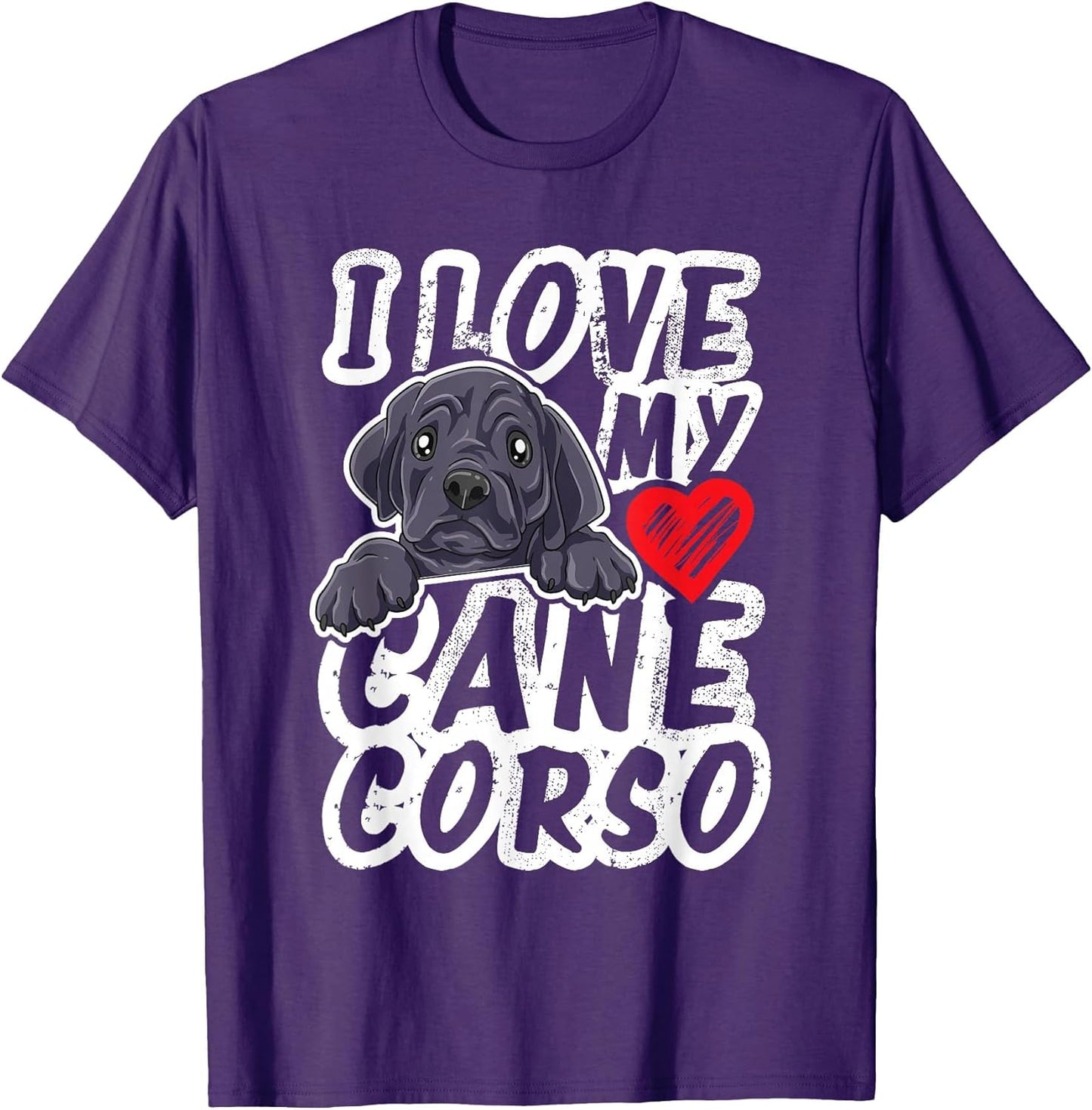 I Love My Cane Corso