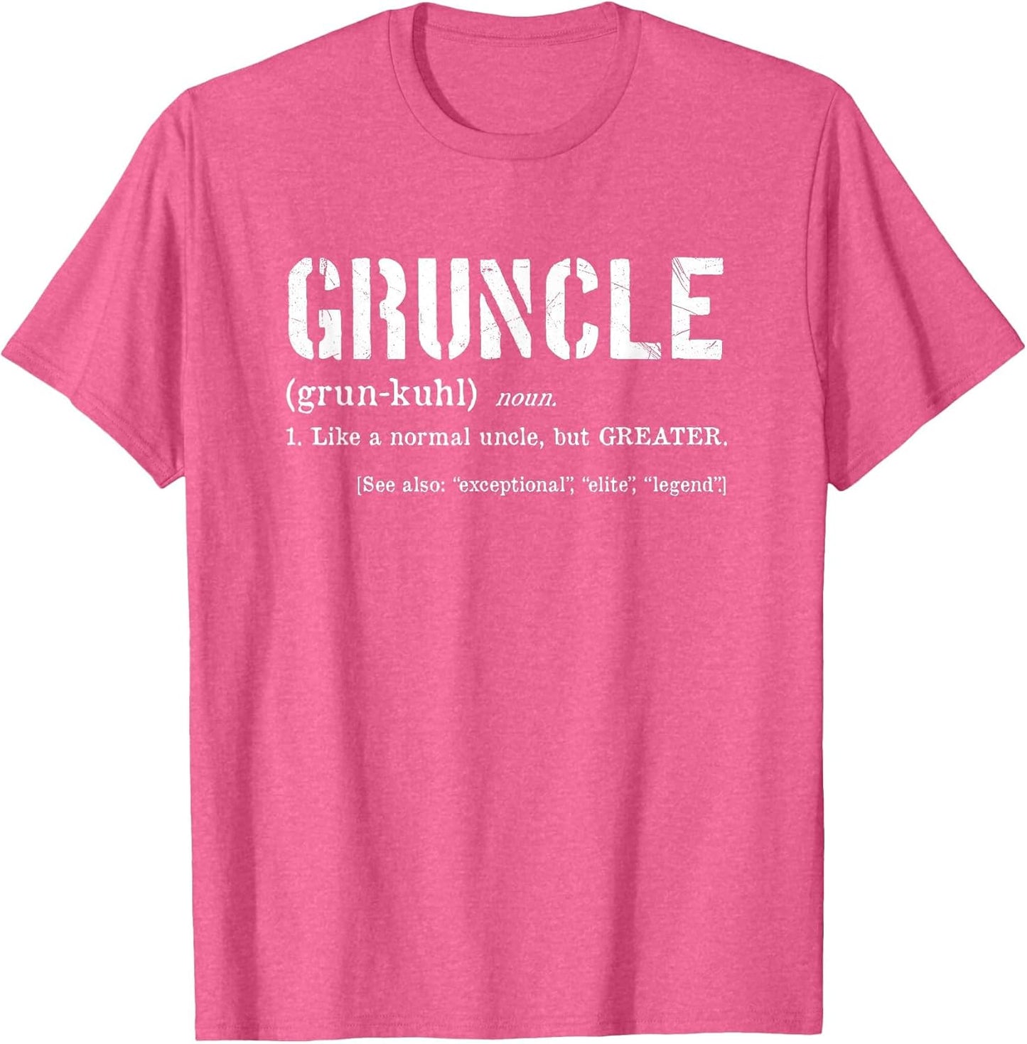 Gruncle Definition - Best Uncle Ever - for Great Uncle