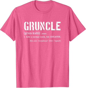Gruncle Definition - Best Uncle Ever - for Great Uncle