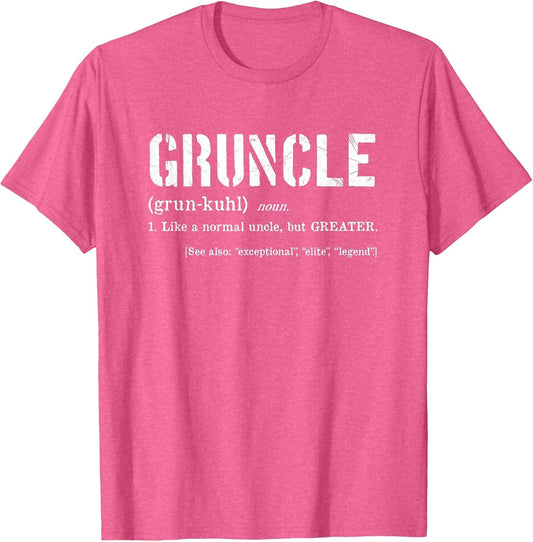 Gruncle Definition - Best Uncle Ever - for Great Uncle