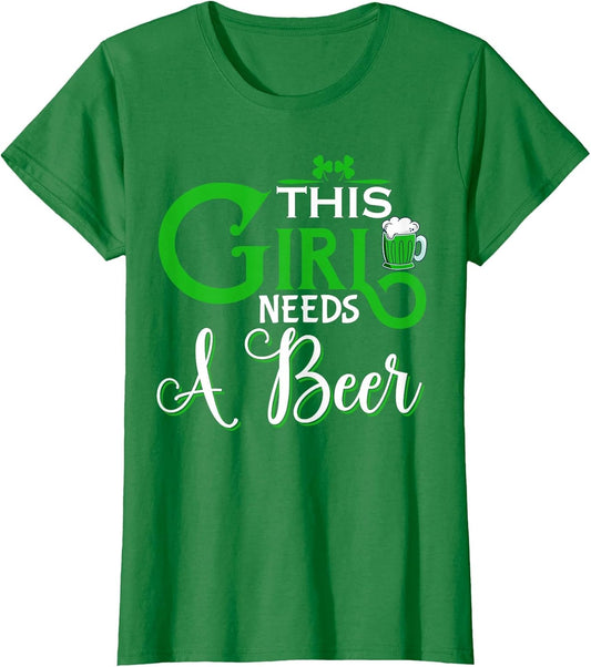 St Patricks Day This Girl Needs A Beer Shamrock Leprechaun