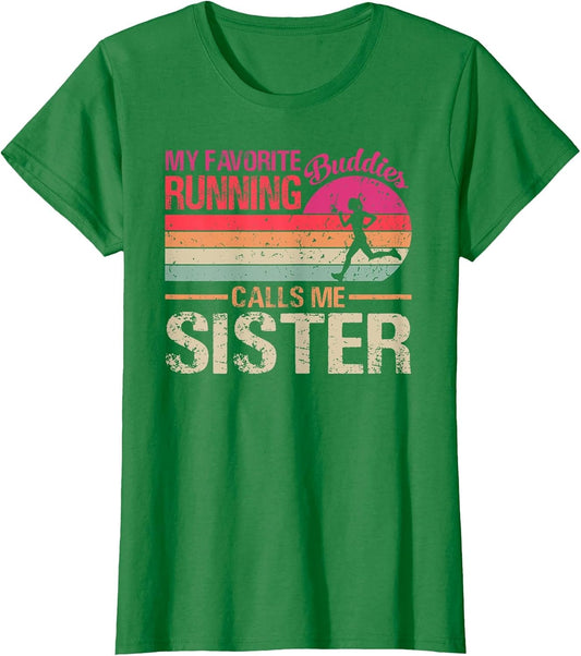 My Favorite Running Buddies Call Me Sister Vintage