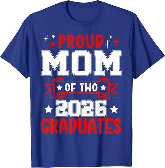Proud Mom of Two Class of 2026 Graduates Twins Graduation