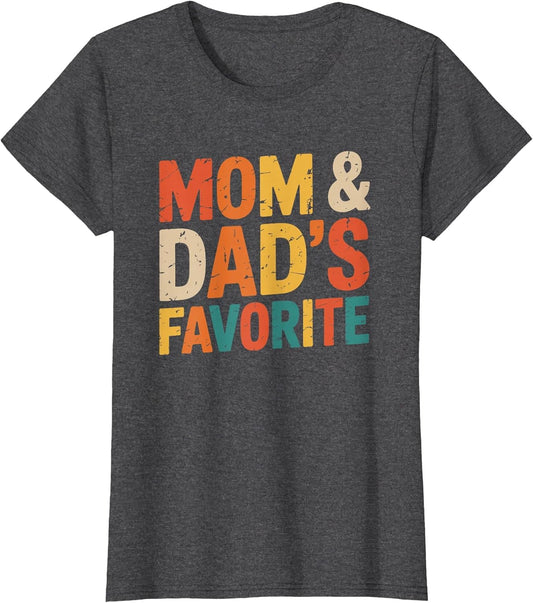 Mom & Dad's Favorite
