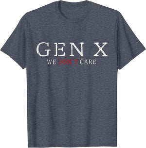 Gen X Funny Humor Generation We Don't Care
