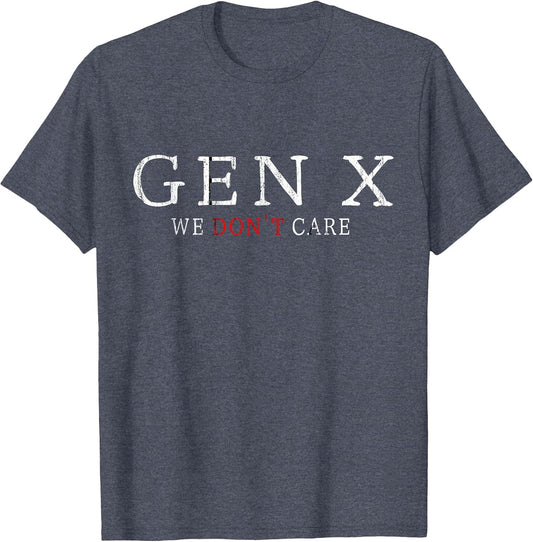 Gen X Funny Humor Generation We Don't Care