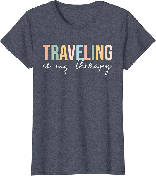 Traveling is My Therapy Cool Travel Vacation Adventure Lover