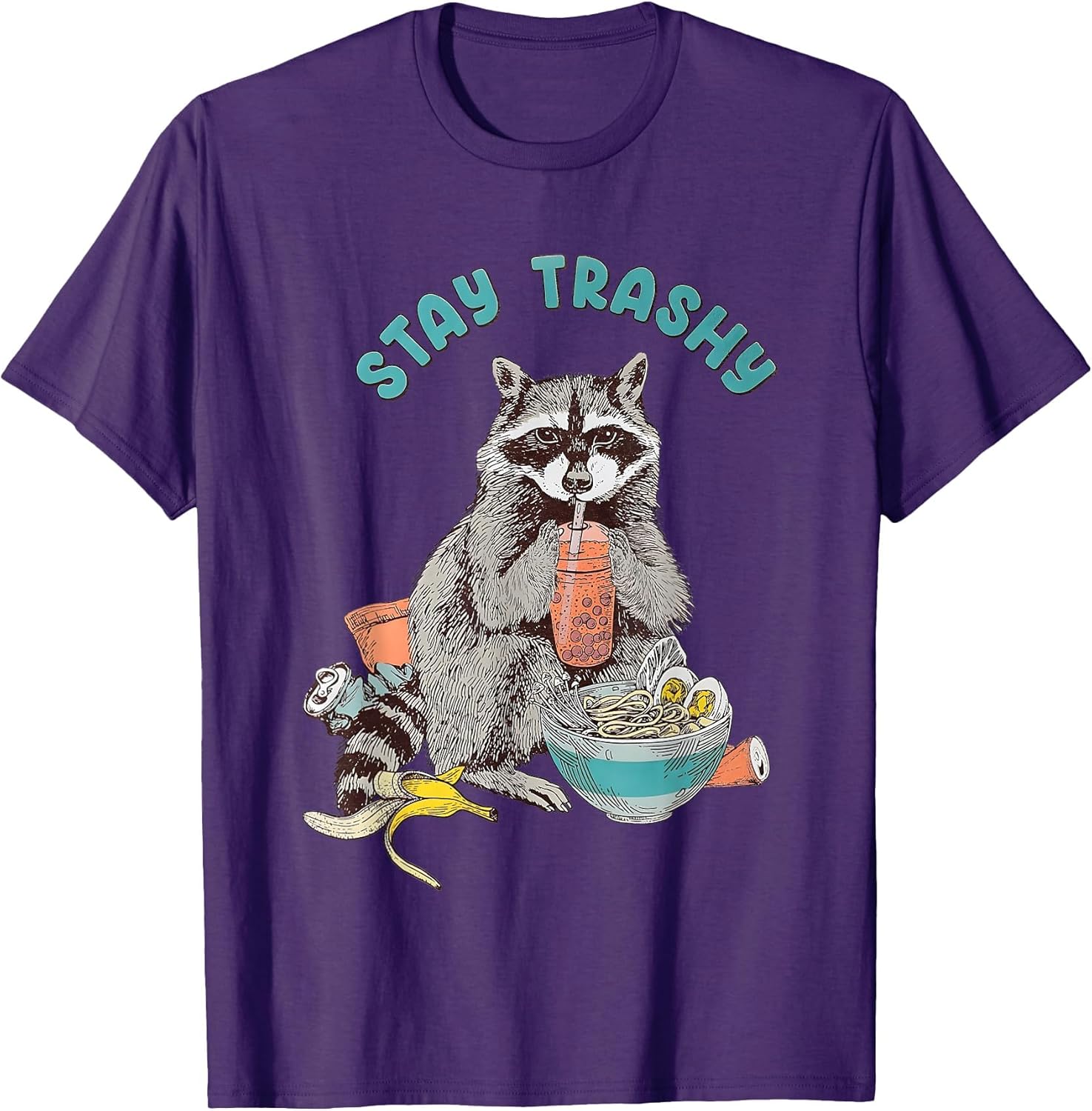 Stay Trashy Raccoon Funny Women