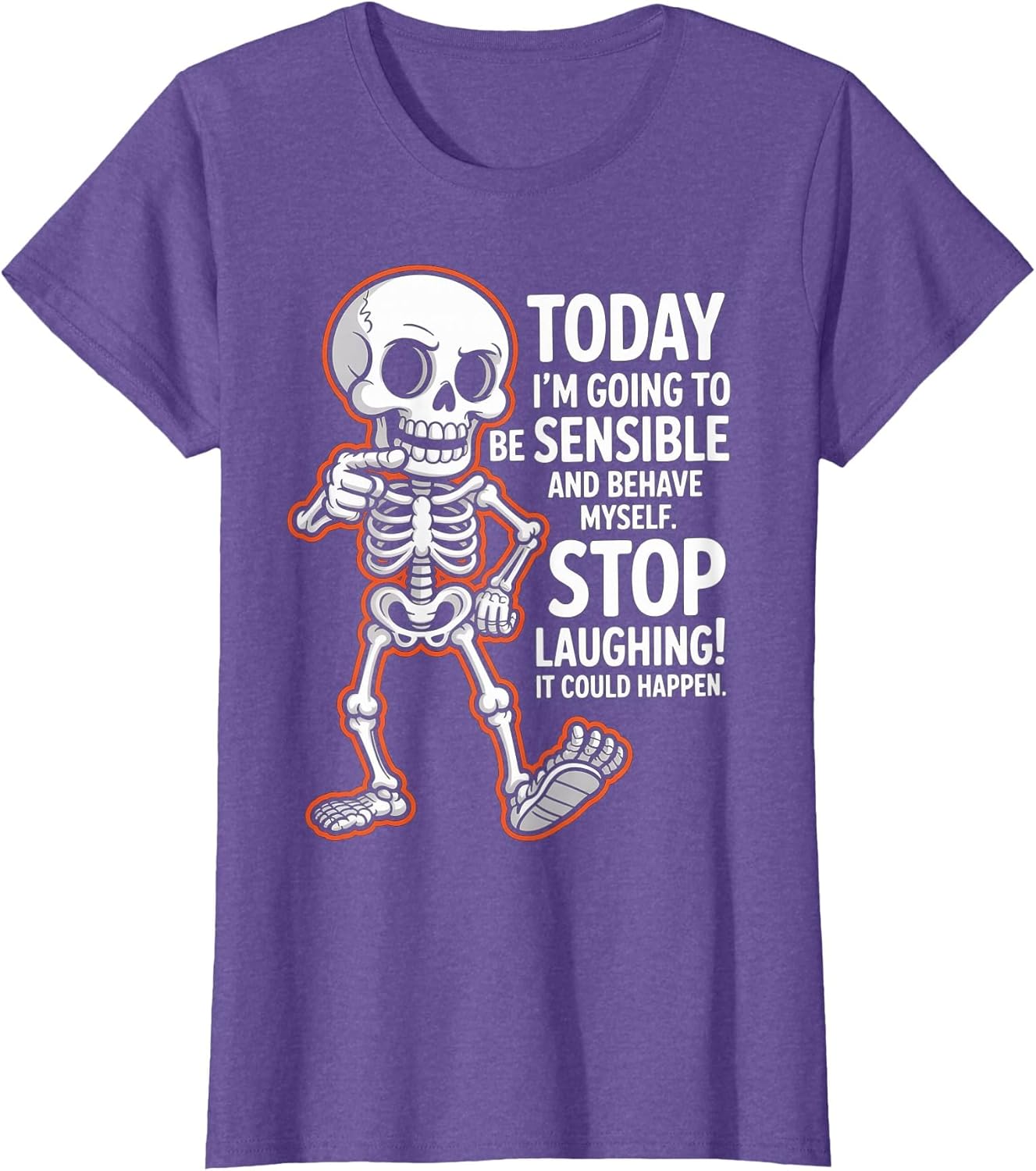 Today I'm Going to Be Sensible and Behave Myself Stop Funny