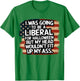 I was Going to Be A Liberal for Halloween Funny USA Flag