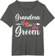 Grandma of The Groom Shirts , Bachelor Party Mama