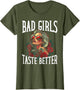 Bad Girls Taste Better Funny Adult Humor Tattoos Women Men