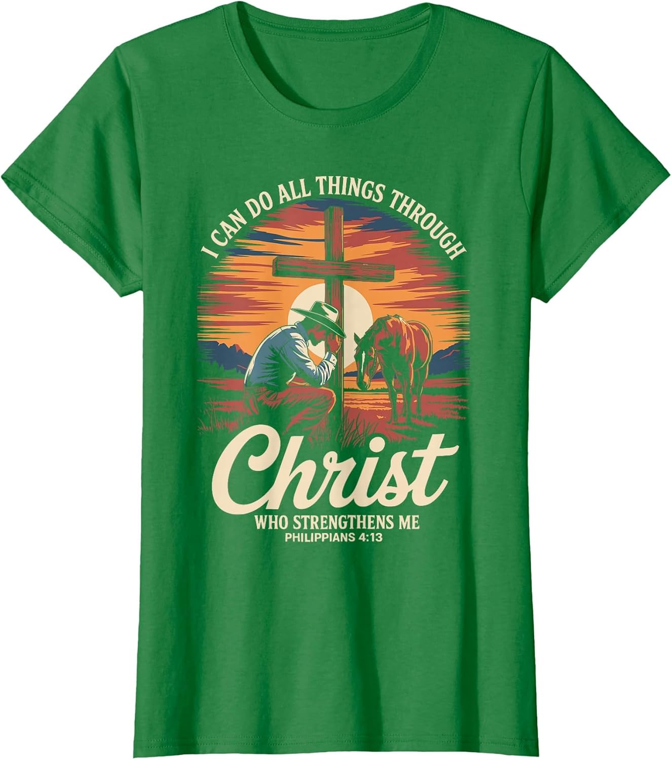 I Can Do All Things Through Christ Cowboy Christian Faith