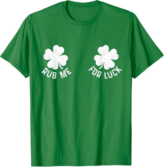 Rub Me for Luck Shamrock Boobs Funny St Patricks Day Humor