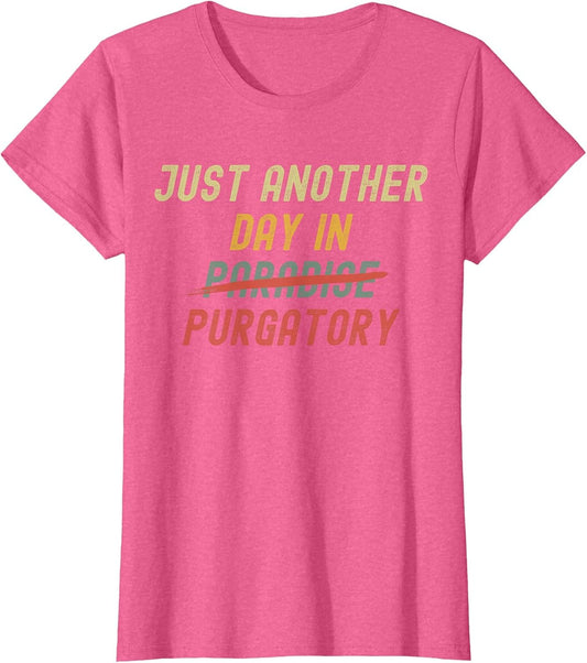 Another Day in Purgatory