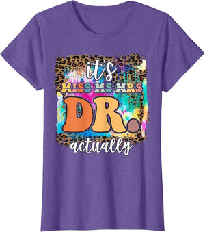 It’s Miss Ms Mrs Dr Actually Doctor Actually Leopard Tie-Dye