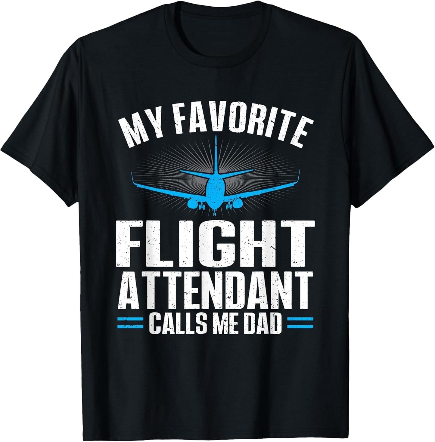 My Favorite Flight Attendant Calls Me Dad Flight Attendant