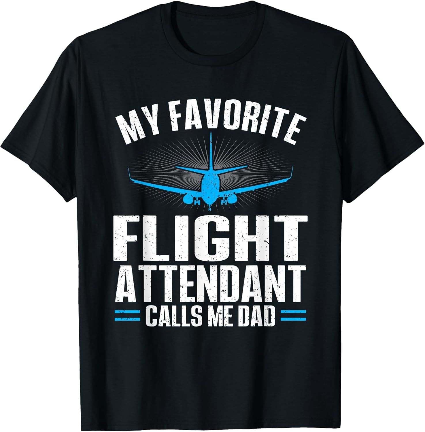 My Favorite Flight Attendant Calls Me Dad Flight Attendant