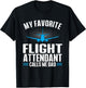 My Favorite Flight Attendant Calls Me Dad Flight Attendant