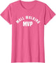 Mall Walking MVP - Funny Mall Walking Costume Shirt
