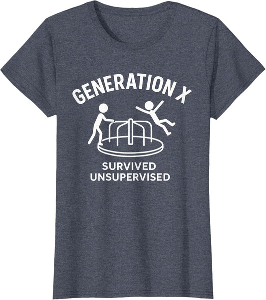 Funny Gen X Survived Unsupervised Men Women Graphic