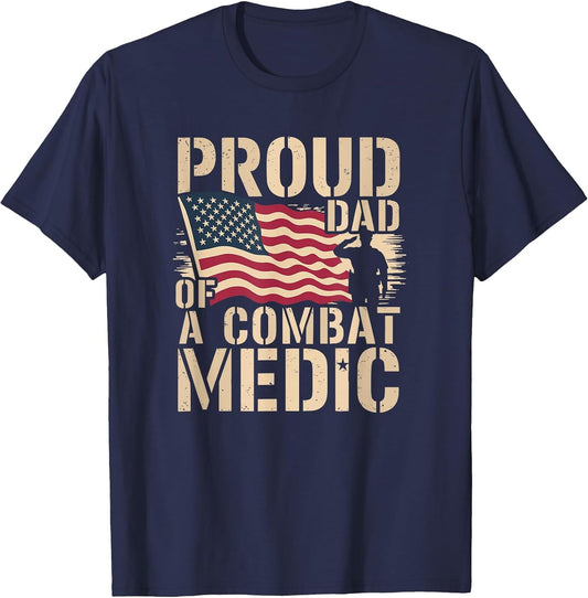 Proud Dad of A Combat Medic
