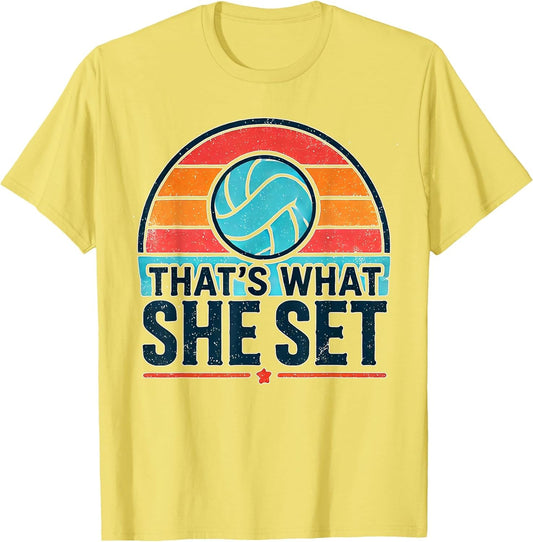 Thats What She Set Volleyball Love Playing Volleyball